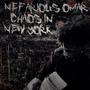 NEFARIOUS OMAR: CHAOS IN NEW YORK (Explicit)