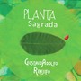 Planta Sagrada (feat. Tatiana Naranjo, Felipe Aljure, Daniel Sossa & Miller Cruz)