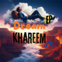 Dream EP (Explicit)