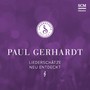 Paul Gerhardt - Liederschätze neu entdeckt