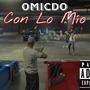 Con Lo Mio (Explicit)