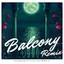 Balcony(Remix)