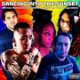 DANCING INTO THE SUNSET (feat. Brandi Desiree, Shadrach Bennyboo, P O'Mal & Cage Wilson)