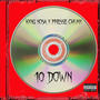 10 Down (feat. Finesse Chunx) [Explicit]