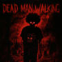 Dead Man Walking (feat. JayDaGoon) [Explicit]