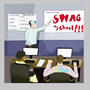 Swag School!!! (Explicit)