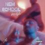 NEW SCHOOL FREESTYLE (Explicit)