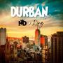 Durban, Vol. 2 (feat. King Licious) [Explicit]