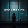 Quarantine