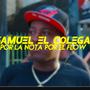 Por la nota por el flow (feat. Samuel el colega & Eduard music)