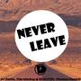 Never Leave