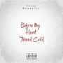 Before My Heart Turned Cold (Explicit)