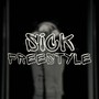 Sick Freestyle (Explicit)