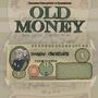 OLD MONEY (feat. Darbeiner) [Explicit]