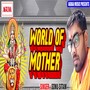 World of Mother