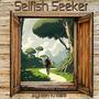 Selfish Seeker