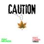 Caution (feat. Cumba Vibes)