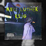 Mxri Luther King (Explicit)