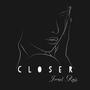 Closer (Explicit)