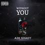 Without You (Explicit)