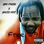 Free #9 (feat. YooItz Hot) [Explicit]