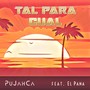 Tal para Cual (feat. El Pana)