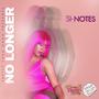 No Longer (Explicit)