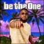 Be The One