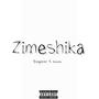 Zimeshika (feat. 4casa) [Explicit]