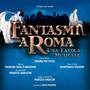 Una Favola Musicale (Soundtrack from Fantasmi a Roma)