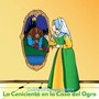 La Cenicienta En La Casa Del Ogro