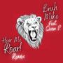 Hear Me Roar (feat. Quon P.) [Remix]