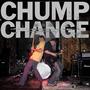 Chump Change EP (Explicit)