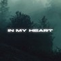 IN MY HEART (Explicit)