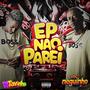 Ep Não Parei (Explicit)