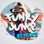 Funky Jump (Remixes)