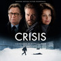 Crisis (Original Motion Picture Soundtrack)