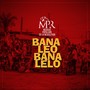 Bana Leo Bana Lelo