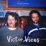 Victor Vices (Explicit)