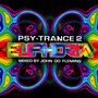 Psy Trance Euphoria 2