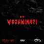 The Woouminati (Explicit)