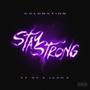 Stay Strong (feat. D9 & Leah A) [Explicit]