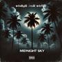 Midnight Sky (feat. Dustin & Jason) [Explicit]