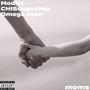 moms (feat. Chisongwriter & Omega Jade) [Explicit]