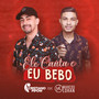 Ele Canta e Eu Bebo (feat. Marcos Lohan)