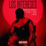 Los Intereses (feat. Nuni Jam & J Man)