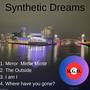 Synthetic Dreams