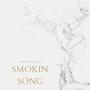 Smokin Song (feat. Cielo Da Kidd) [Explicit]