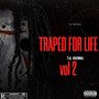 Traped for life vol2 (Explicit)