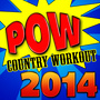 POW Country Workout 2014